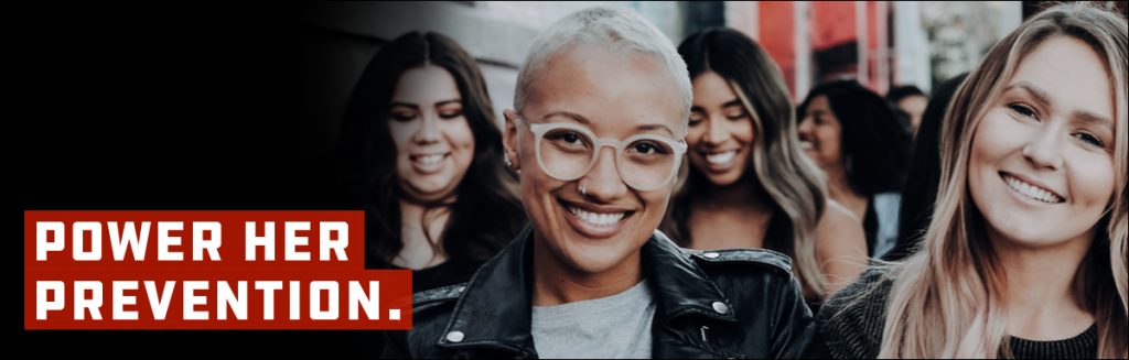 A group of smiling women stands together with “POWER HER PREVENTION” text, promoting HIV prevention and empowerment.